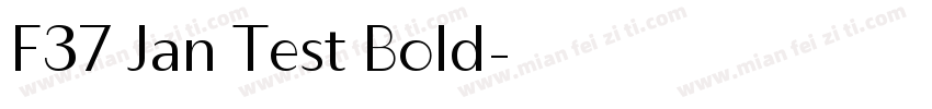 F37 Jan Test Bold字体转换